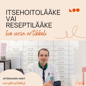 Mitä eroa on itsehoitolääkkeellä ja reseptilääkkeellä