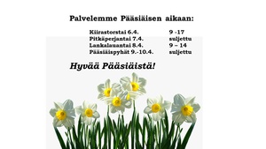 Palvelemme Pääsiäisen aikaan