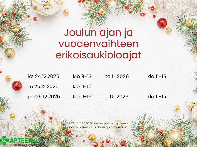 Joulun ja vuodenvaihteen erikoisaukioloajat! 24.12. klo 9-13, 25.12. klo 11-15, 26.12. klo 11-15, 1.1. klo 11-15, 6.1. klo 11-15. Tervetuloa!