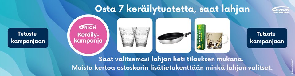 Osta 7 Orionin keräily tuotetta ja saat lahjan! Saat valitsemasi lahjan heti tilauksen mukana. Muista kertoa ostoskorin lisätietokenttään minkä lahjan valitse. Tutustu kampanjaan napauttamalla kuvaa.