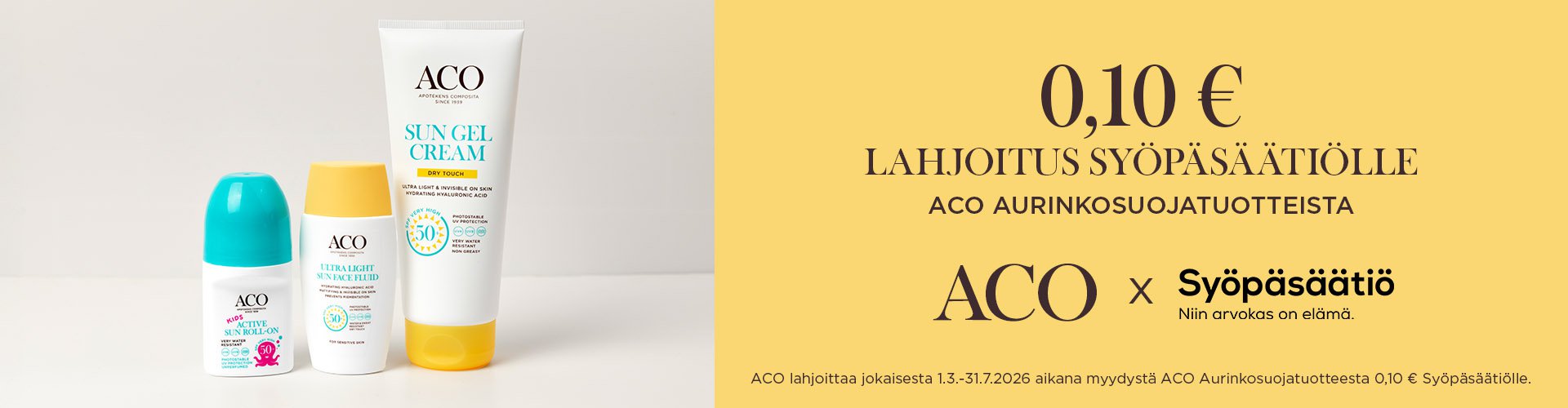 Suojaa ihoa. Tue elämää. Valitse ACO-aurinkotuote ja tee samalla hyvää. Jokaisesta myydystä ACO-aurinkotuotteesta lahjoitamme 0,10 € Syöpäsäätiölle.