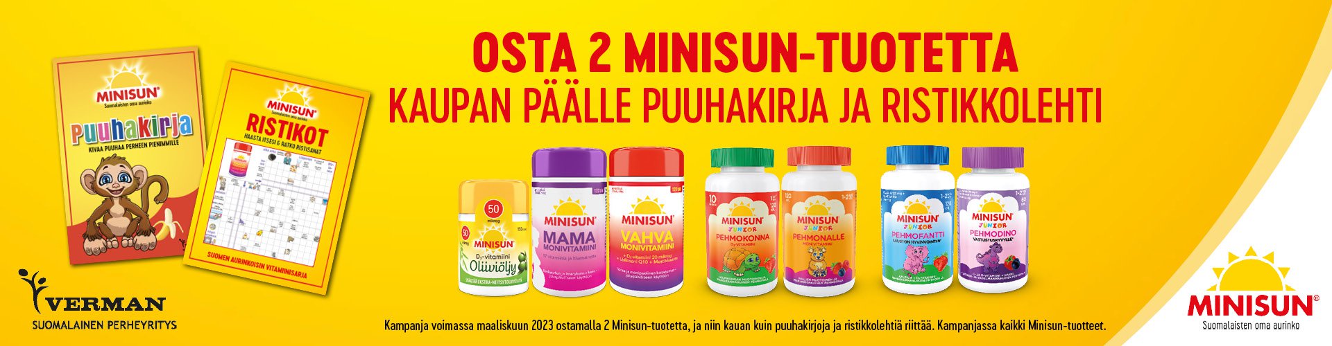 Minisun on Suomessa kehitetty vitamiinisarja, johon kuuluu D-vitamiinit, monivitamiinit, Luusto-tuotteet sekä päivittäistä vastustuskykyä ylläpitävät tuotteet. Minisun-vitamiinit sopii koko perheen päivittäiseen käyttöön.