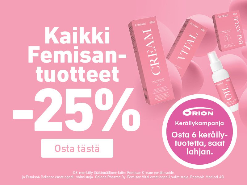 Femisan hoitoa ja huolenpitoa!