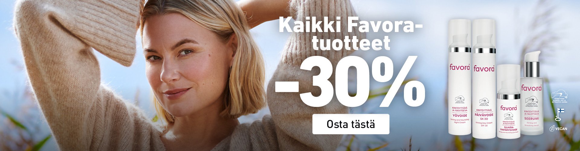 Edullista ihonhoitoa Favoran tuotteilla.