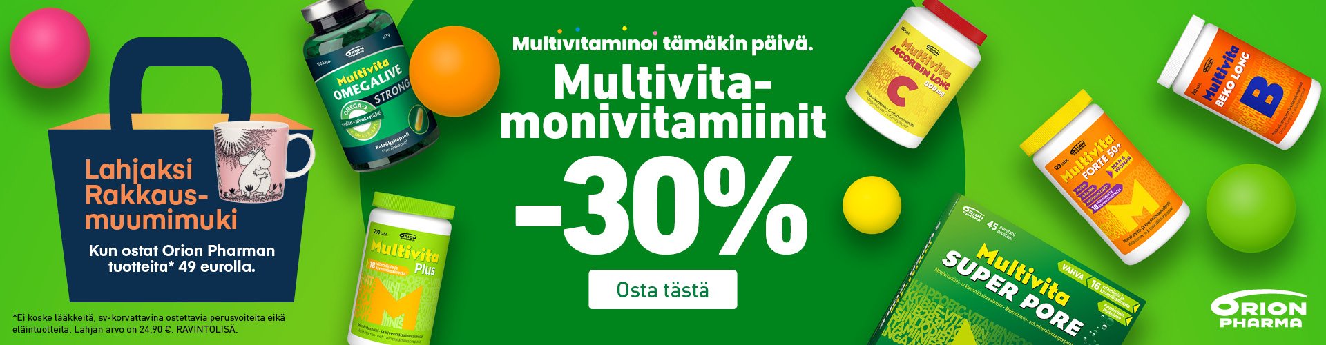 Orionin vitamiinit edullisesti!