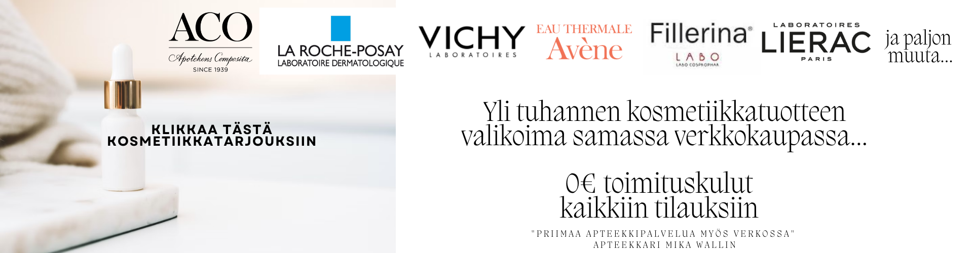 Vichy Avene Aco kosmetiikkatarjoukset apteekkiverkkokauppa